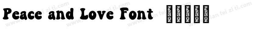 Peace and Love Font字体转换